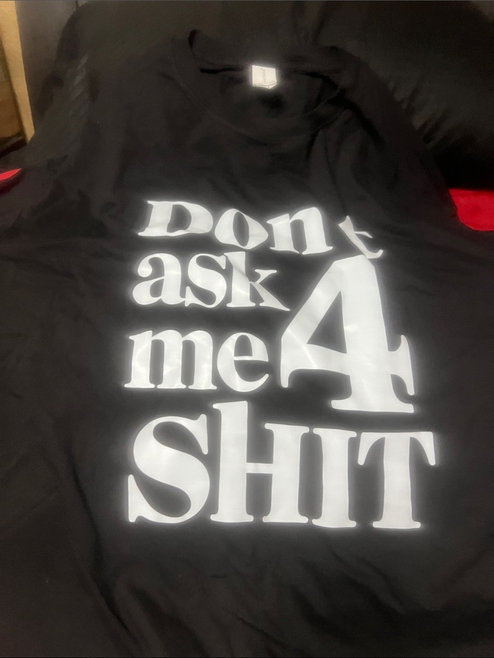 Source Unknown Black Tee with Bold White "Don't Ask Me 4 Shit" Graphic